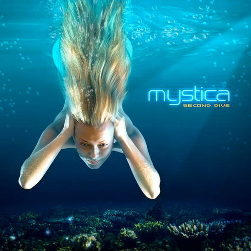 Mystica - Second Dive - 2009
