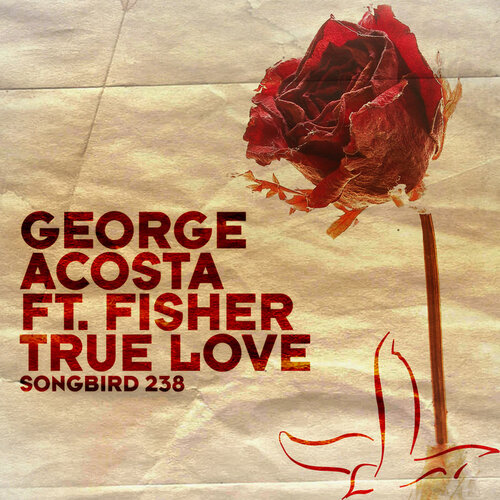 George Acosta feat Fisher-True Love Incl Remixes (SB2380) 2010