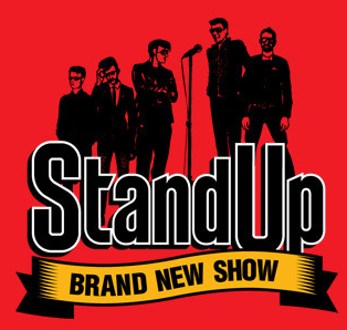 Stand Up - Brand New Show