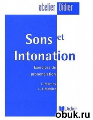 АудиокнигаC. Martins, J.-J. Mabilat - Sons et Intonations