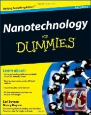 Книга Книга Nanotechnology For Dummies  - Earl Boysen и др.