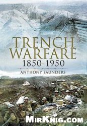 Книга Trench Warfare 1850-1950