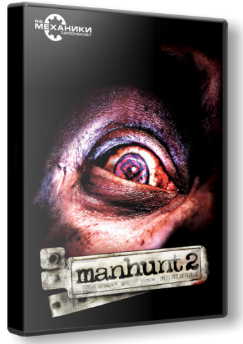 Manhunt: Dilogy (2004-2009) PC [RUS] | RePack от R.G. Механики 