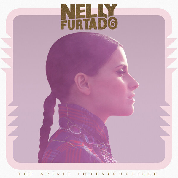 Nelly Furtado «The spirit indestructible»