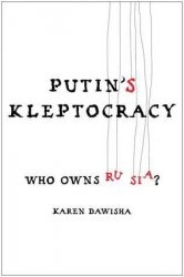 КнигаPutin's Kleptocracy: Who Owns Russia?