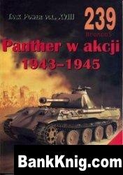 КнигаTank Power vol.XVIII. Panther w akcji 1943-1945 / Panther in Action 1943-1945 (Militaria 239) pdf в rar 26,19Мб