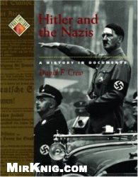 КнигаHitler and the Nazis: A History in Documents (Pages from History)