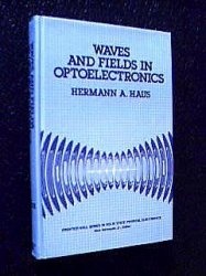 КнигаWaves and Fields in Optoelectronics (Prentice-Hall series in solid state physical electronics)
