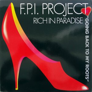 F.P.I. Project ‎– Rich In Paradise (1989) [ZYX Records, ZYX 6256-12]